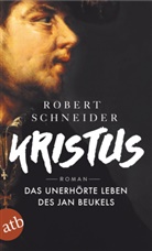 Robert Schneider - Kristus