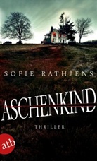Sofie Rathjens - Aschenkind