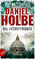 Daniel Holbe, Daniel Josef Holbe - Die Petrusmünze
