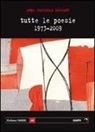 Anna Cascella Luciani - Tutte le poesie 1973-2009