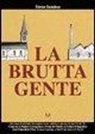 Étienne Davodeau - La brutta gente
