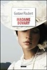 Gustave Flaubert - Madame Bovary. Ediz. integrale