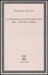 Emanuele Severino - La tendenza fondamentale del nostro tempo