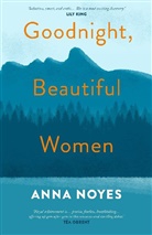 Anna Noyes, Noyes Anna - Goodnight, Beautiful Women