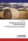Keiran Pattullo Graf - Breaking Ground by Breaking Bread