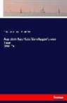 Rahe Varnhagen, Rahel Varnhagen, David Veit - Aus dem Nachlass Varnhagen's von Ense