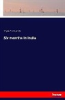 Mary Carpenter - Six months in India