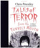 Chris Priestley, David Roberts - Tales of Terror From the Tunnel's Mouth