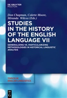 Don Chapman, Colett Moore, Colette Moore, Miranda Wilcox - Studies in the History of the English Language VII