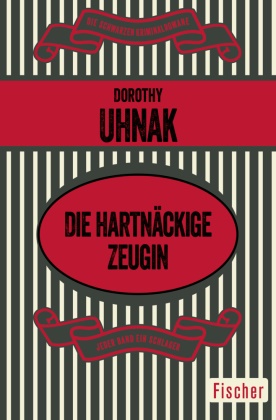 Dorothy Uhnak - Die hartnäckige Zeugin