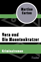 Martine Carton - Hera und Die Monetenkratzer