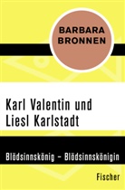 Barbara Bronnen - Karl Valentin und Liesl Karlstadt