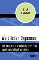 Lili Fleck - Weiblicher Orgasmus