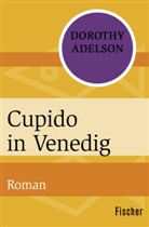 Dorothy Adelson - Cupido in Venedig