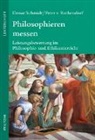 Peter von Ruthendorf, Dona Schmidt, Donat Schmidt, Peter von Ruthendorf - Philosophieren messen