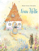 Bernadette, Bernadette, Brüder Grimm, Brüder Grimm, Jacob Grimm, Wilhelm Grimm... - Frau Holle