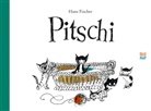 Hans Fischer, Hans Fischer - Pitschi, Geschenkbuchausgabe