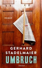 Gerhard Stadelmaier - Umbruch
