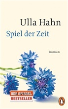 Ulla Hahn - Spiel der Zeit