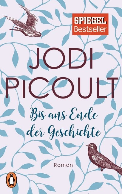 Jodi Picoult - Bis ans Ende der Geschichte - Roman