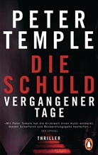 Peter Temple - Die Schuld vergangener Tage