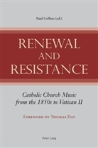 Paul Collins - Renewal and Resistance