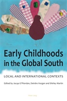 Deirdre Horgan, Shirley Martin, Jacqui O'Riordan - Early Childhoods in the Global South