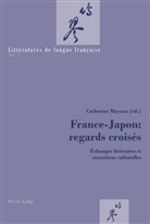 Catherine Mayaux - France-Japon : regards croisés