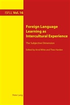 HARDEN, Harden, The Harden, Theo Harden, WITTE, Witte... - Foreign Language Learning as Intercultural Experience