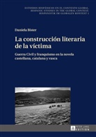 Daniela Bister, Ulrich Winter - La construcción literaria de la víctima