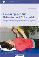Friederike Keifel, Jürge Buchbauer, Jürgen Buchbauer - Hausaufgaben für Patienten mit Schwindel