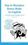 Kay Xander Mellish - Top 35 Mistakes Danes Make in English