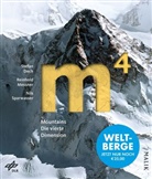 Stefan Dech, Reinhold Messner, Nils Sparwasser - m4 Mountains - Die vierte Dimension