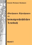Josef Rothmaier, Marti Büchner, Martin Büchner - Oberhausen-Rheinhausen - ein heimatgeschichtliches Lesebuch