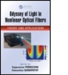 Ramanathan Ganapathy, Kuppuswamy Porsezian, Kuppuswamy (Pondicherry University Porsezian, Kuppuswamy Ganapathy Porsezian, R. Ganapathy, Ramanathan Ganapathy... - Odyssey of Light in Nonlinear Optical Fibers