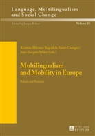 Ingrid De Saint-Georges, Kristine Horner, Ingrid de Saint-Georges, Jean-Jacques Weber - Multilingualism and Mobility in Europe