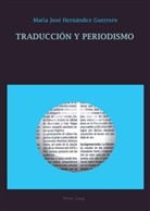 Maria José Hernandez Guerrero, María José Hernández Guerrero - Traducción y periodismo