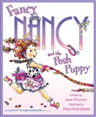 Robin Preiss Glasser, Jane O'Connor, Robin Preiss Glasser - Fancy Nancy and the Posh Puppy