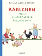 Rotraut Susanne Berner - Karlchen - Mein Kindergarten-Freundebuch
