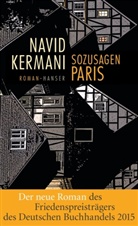 Navid Kermani - Sozusagen Paris