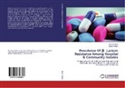 Shivang Bhatt, Shivangi Bhatt, Neepa Pandhi - Prevalence Of beta- Lactam Resistance Among Hospital & Community Isolates