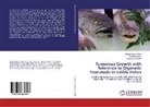 Rizwan Ghaffar, Rizwana A. Ghaffar, Rakhshind K Khan, Rakhshinda K Khan, Rakhshinda K. Khan, Rakhshinda K. Khan... - Tumorous Growth with Reference to Digenetic Trematode in Edible Fishes