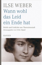 Ilse Weber, Ulrik Migdal, Ulrike Migdal - Wann wohl das Leid ein Ende hat