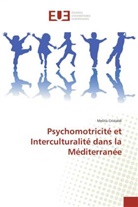Melita Cristaldi - Psychomotricité et Interculturalité dans la Méditerranée
