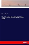 Walter Scott - The Waverley Novels By Sir Walter Scott