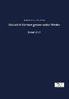 Heinric Heine, Heinrich Heine, Gustav Karpeles - Heinrich Heines gesammelte Werke. Bd.1