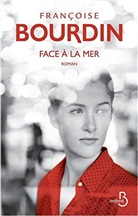 Françoise Bourdin - Face à la Mer