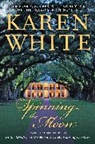 Karen White - Spinning the Moon