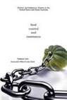 Walter R. Echo-Hawk, Tamara Levi, Tamara J. Levi, Tamara/ Echo-Hawk Levi - Food, Control, and Resistance