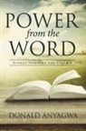 Donald Anyagwa - Power from the Word